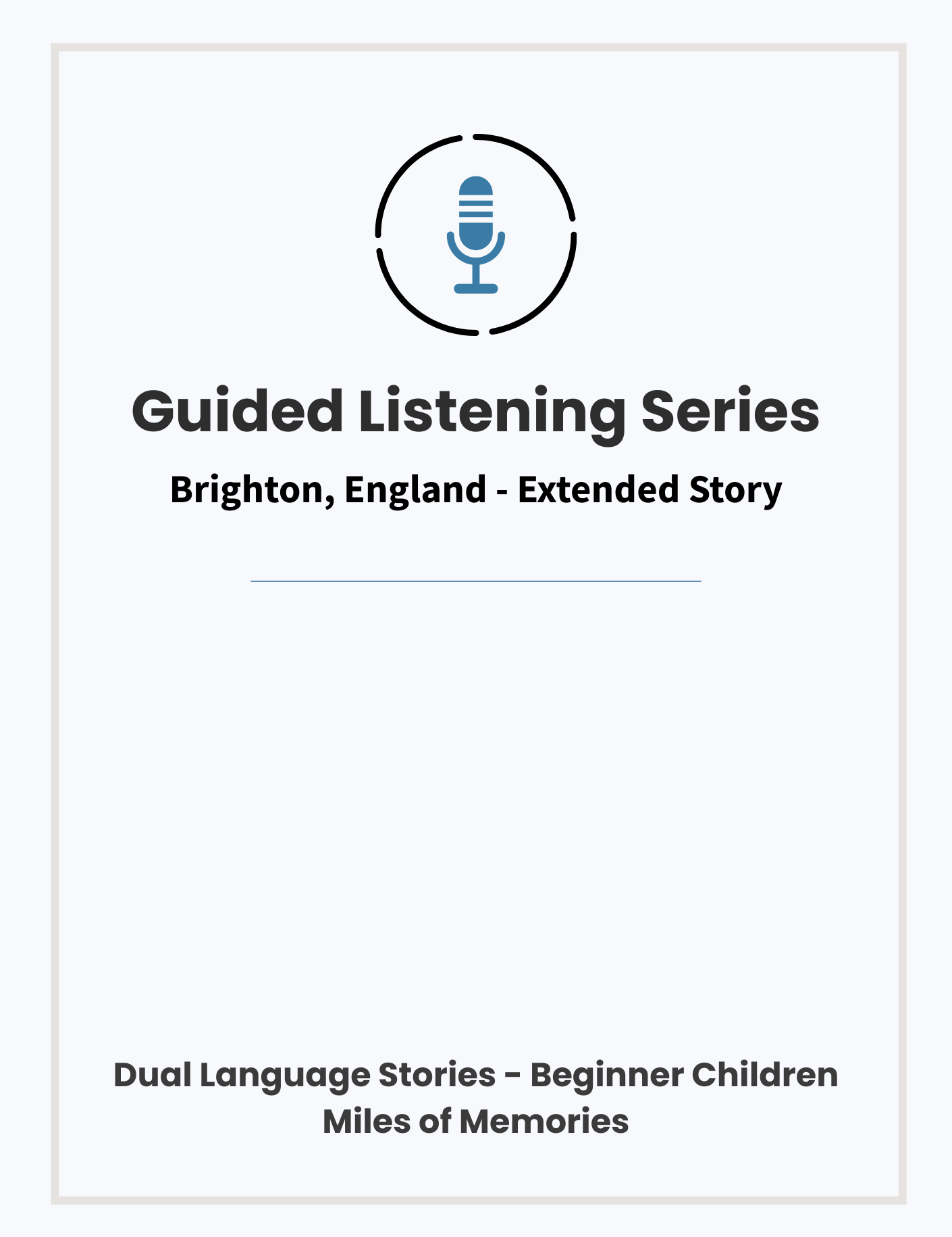 Brighton, England - Guided Listening Series