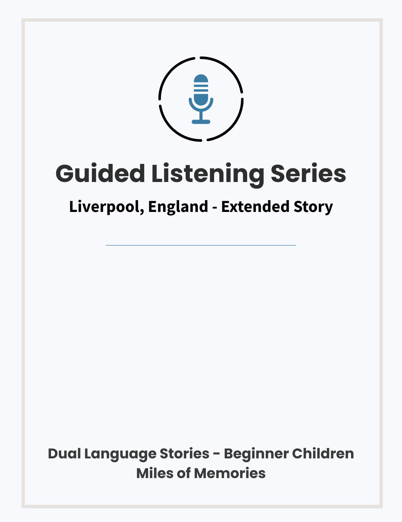 Liverpool, England - Guided Listening Series 